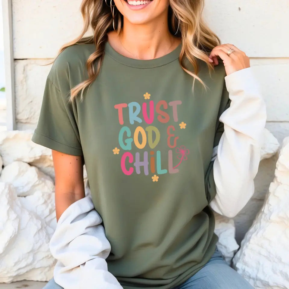 Trust God & Chill Inspirational T-Shirt